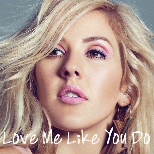 کاور آهنگ Love Me Like You Do از Ellie Goulding